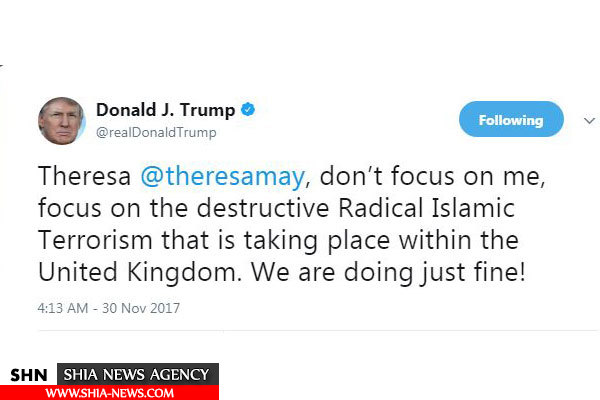 ترامپ بیانیه ترزا می درباره توئیت‌های اسلام‌ستیزانه‌اش را پاسخ داد